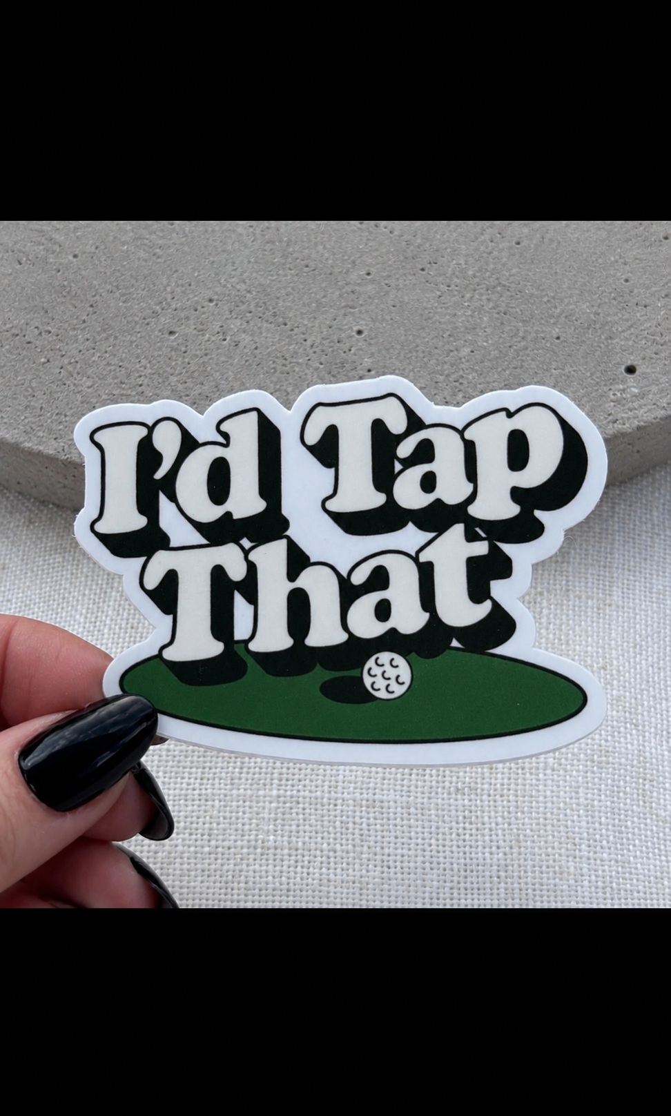 I’d Tap That Sticker